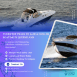 Your Fast Track to Safe & Skilled Boating in Queensland